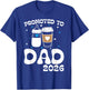 Promoted to Dad 2026 Baby Bottle, Coffee Cup First-Time Dads T-Shirt - T-Shirt | Royal