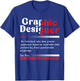 Graphic Designing Job Profession Graphic Designer T-Shirt - T-Shirt | Royal