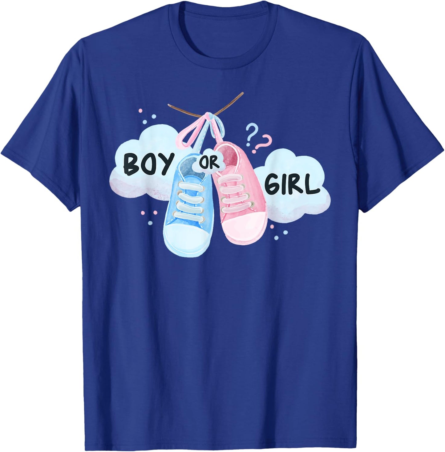 Gender Reveal Party - Gender Reveal Boy or Girl T-Shirt - T-Shirt | Royal
