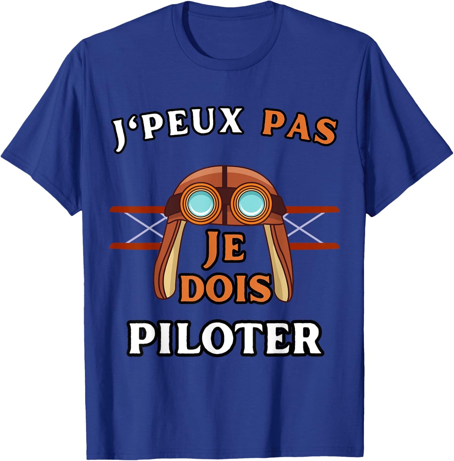 Humour Aeroplane J'Peux Pas Je Dois Piloter Aviation , Black, S T-Shirt - T-Shirt | Royal