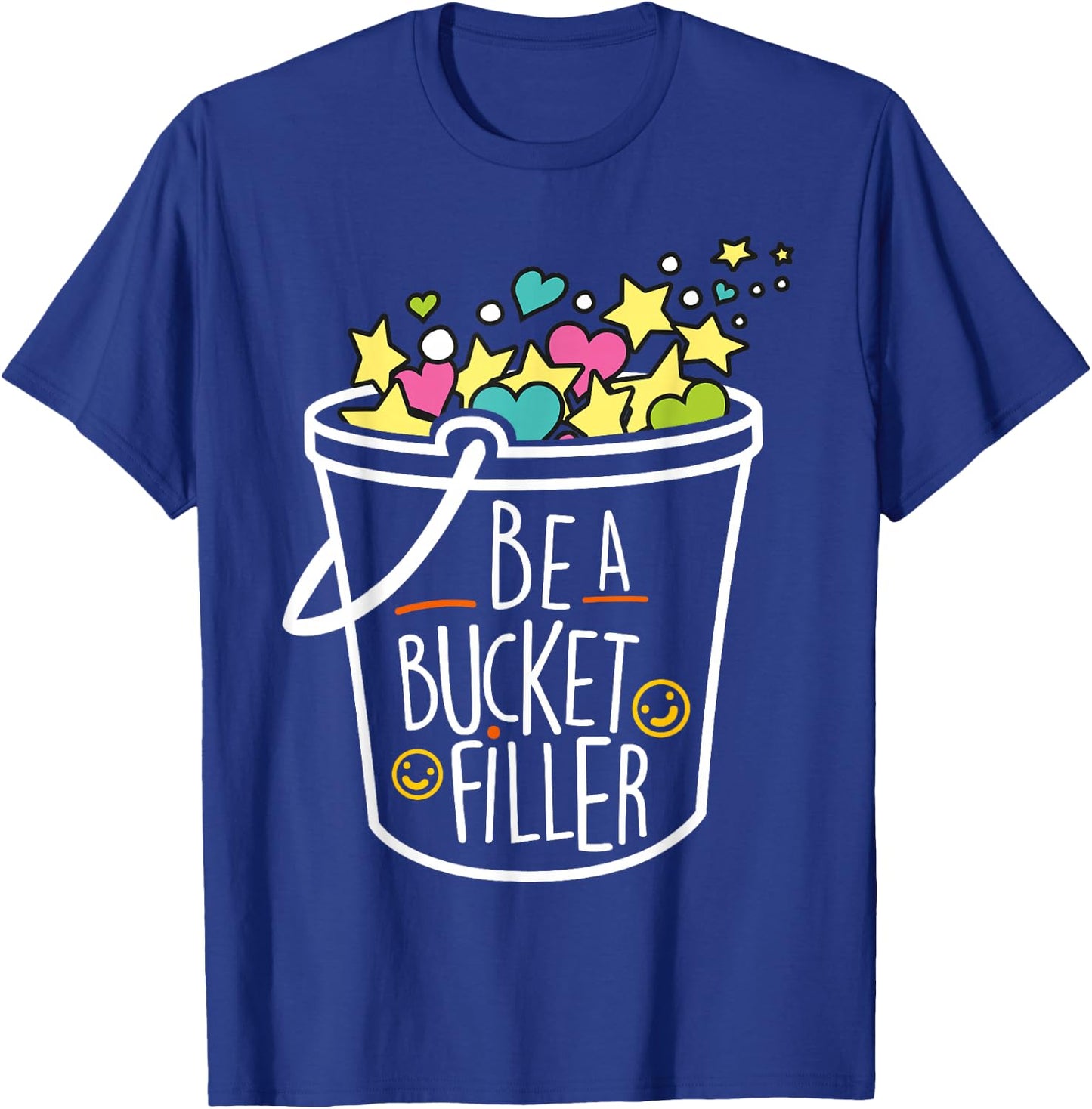 Be A Bucket Filler Shirt Guidance Counselor Gift T-Shirt - T-Shirt | Royal