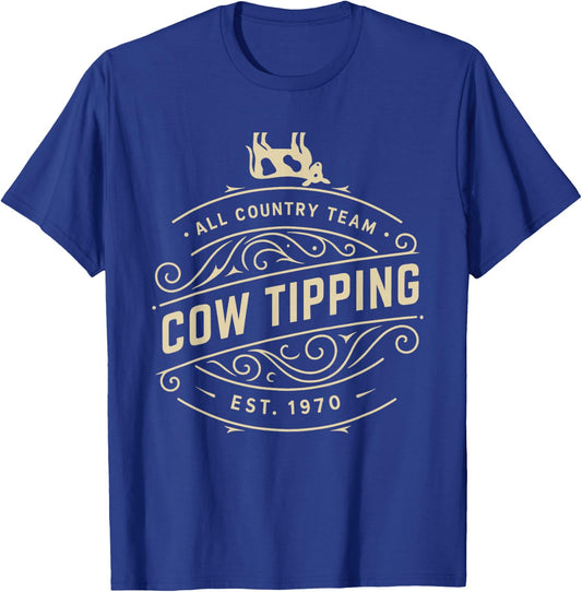 Cow Tipping Country Cowboy Western Farm T-Shirt - T-Shirt | Royal