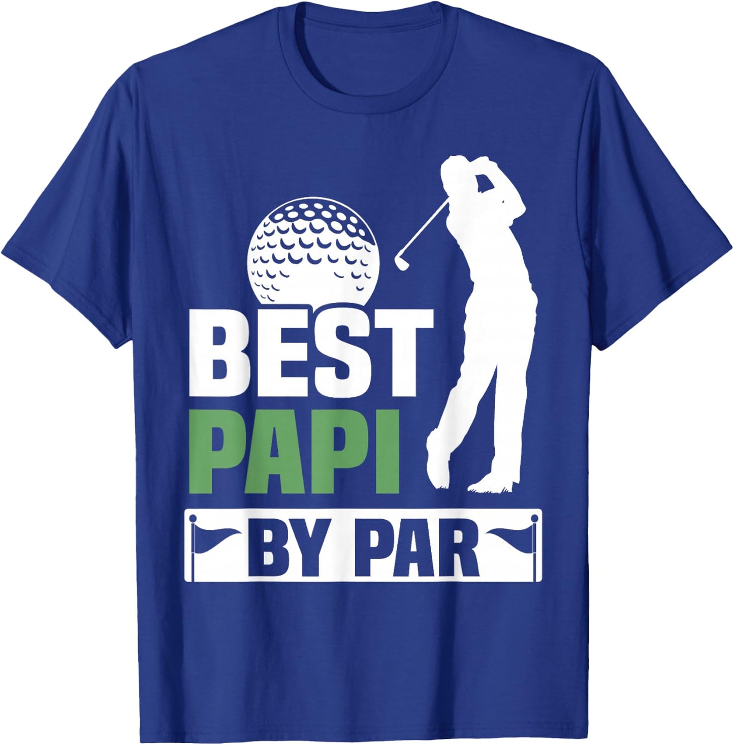 Best Papi By Par Golf Grandpa Fathers Day T-Shirt - T-Shirt | Royal