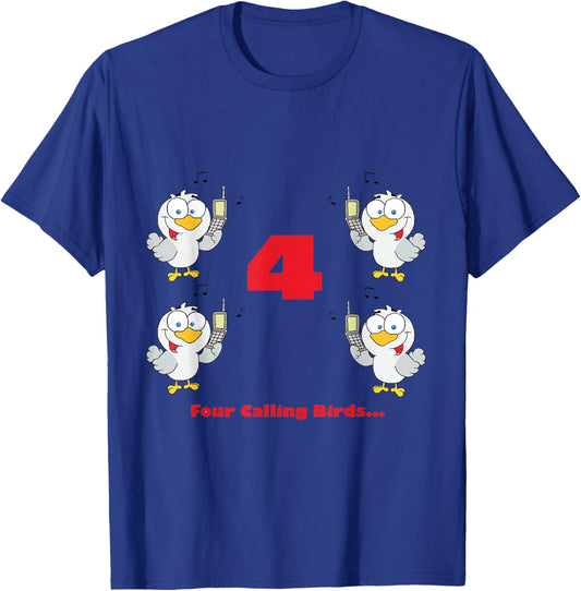 Four Calling Birds from the Twelve Days of Christmas T-Shirt - T-Shirt | Royal