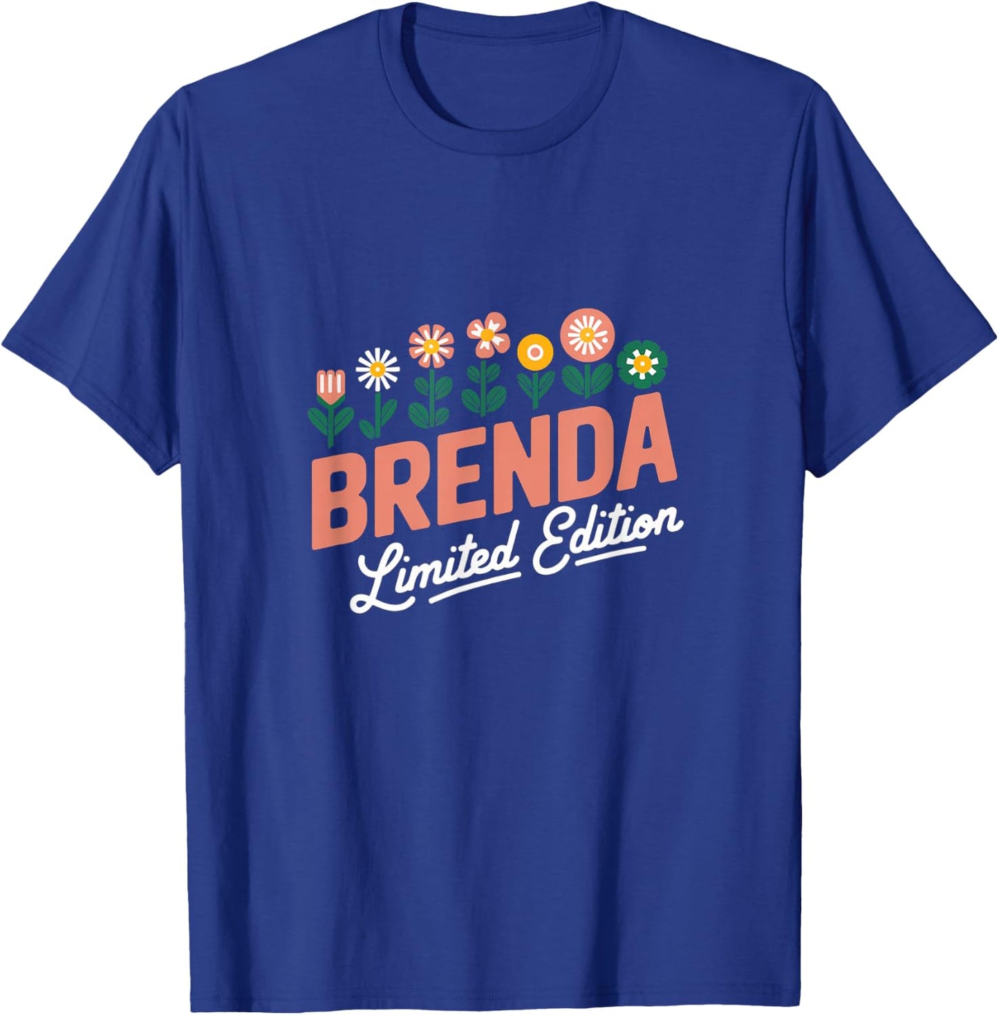 Brenda Limited Edition Flowers Custom Name Wife Grandma T-Shirt - T-Shirt | Royal
