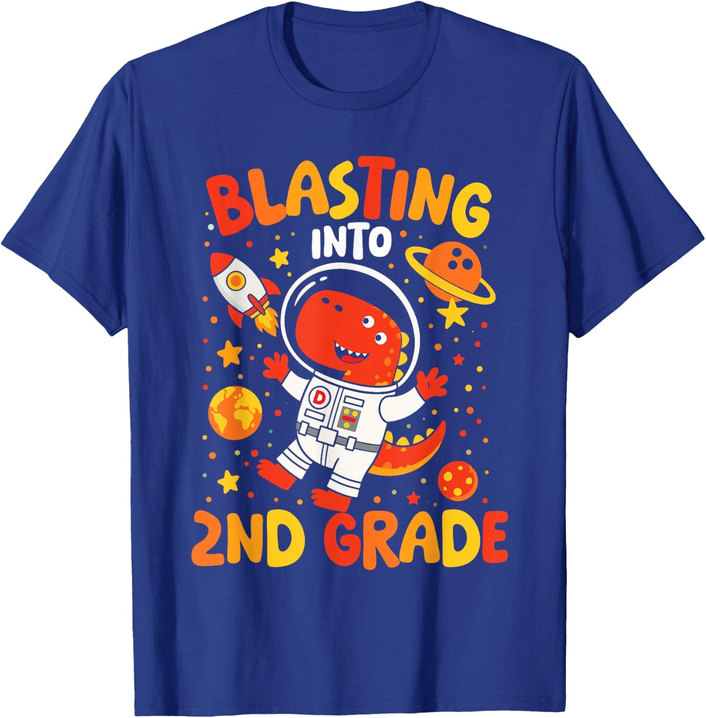 Blasting Into 2nd Grade Dinosaur Astronaut First Day T-Shirt - T-Shirt | Royal