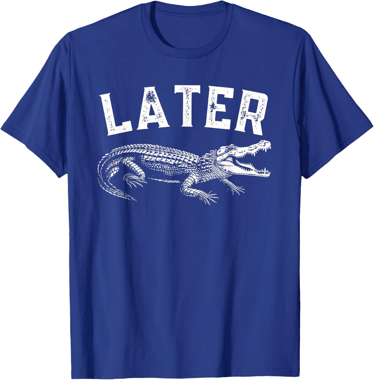 Funny Alligator Apparel Later Gator Alligator Graphic & Women - Black - Small T-Shirt - T-Shirt | Royal