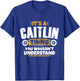 its a Caitlin Thing You Wouldnt Understand Caitlin T-Shirt - T-Shirt | Royal