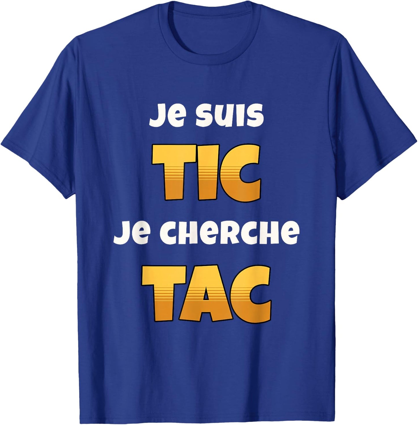 I'm Tic I'm Looking for Tac Funny Gift Duo Funny T-Shirt - T-Shirt | Royal