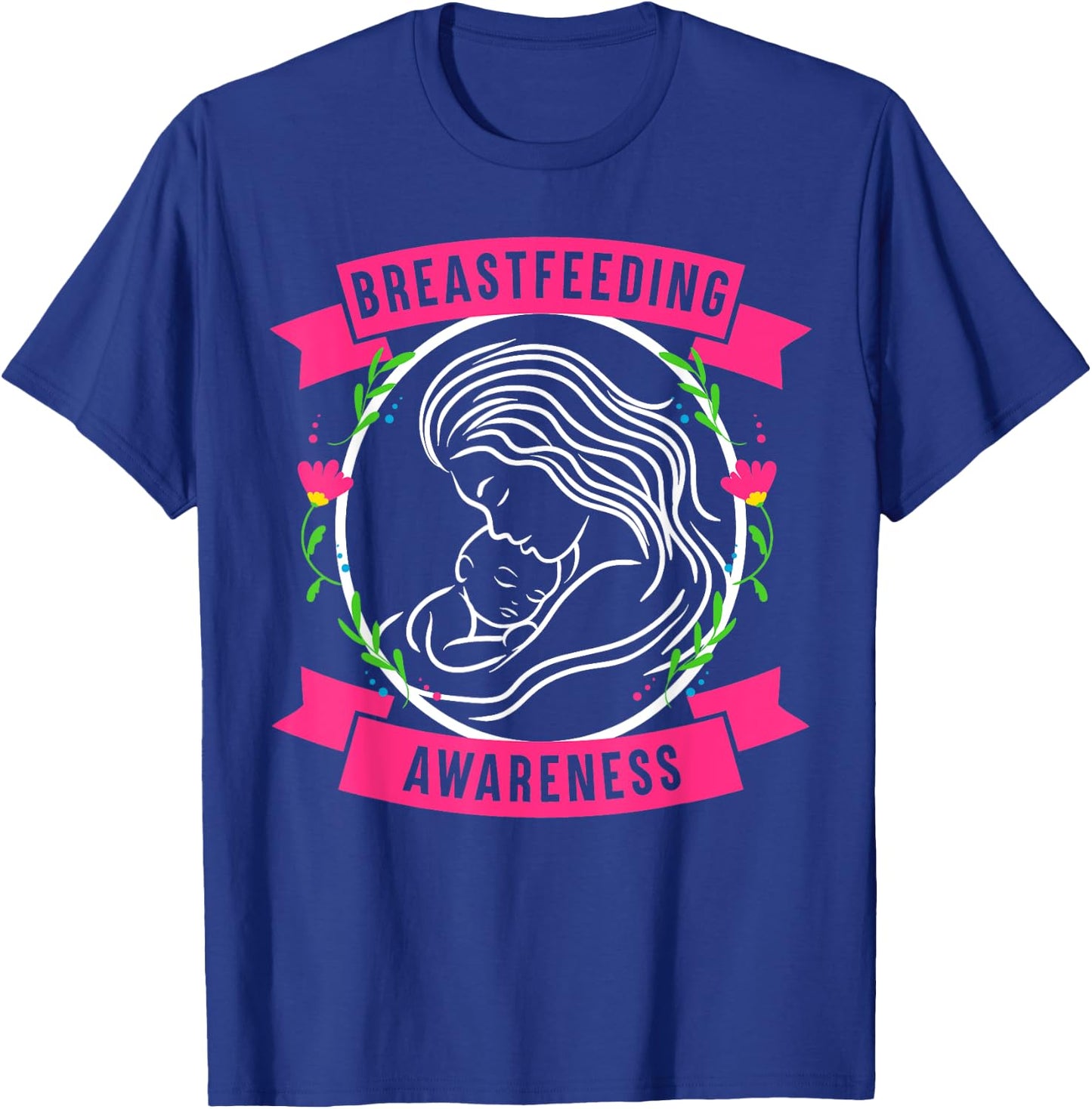 Breastfeeding Awareness Saving Breast Milk Lactation Mom T-Shirt - T-Shirt | Royal