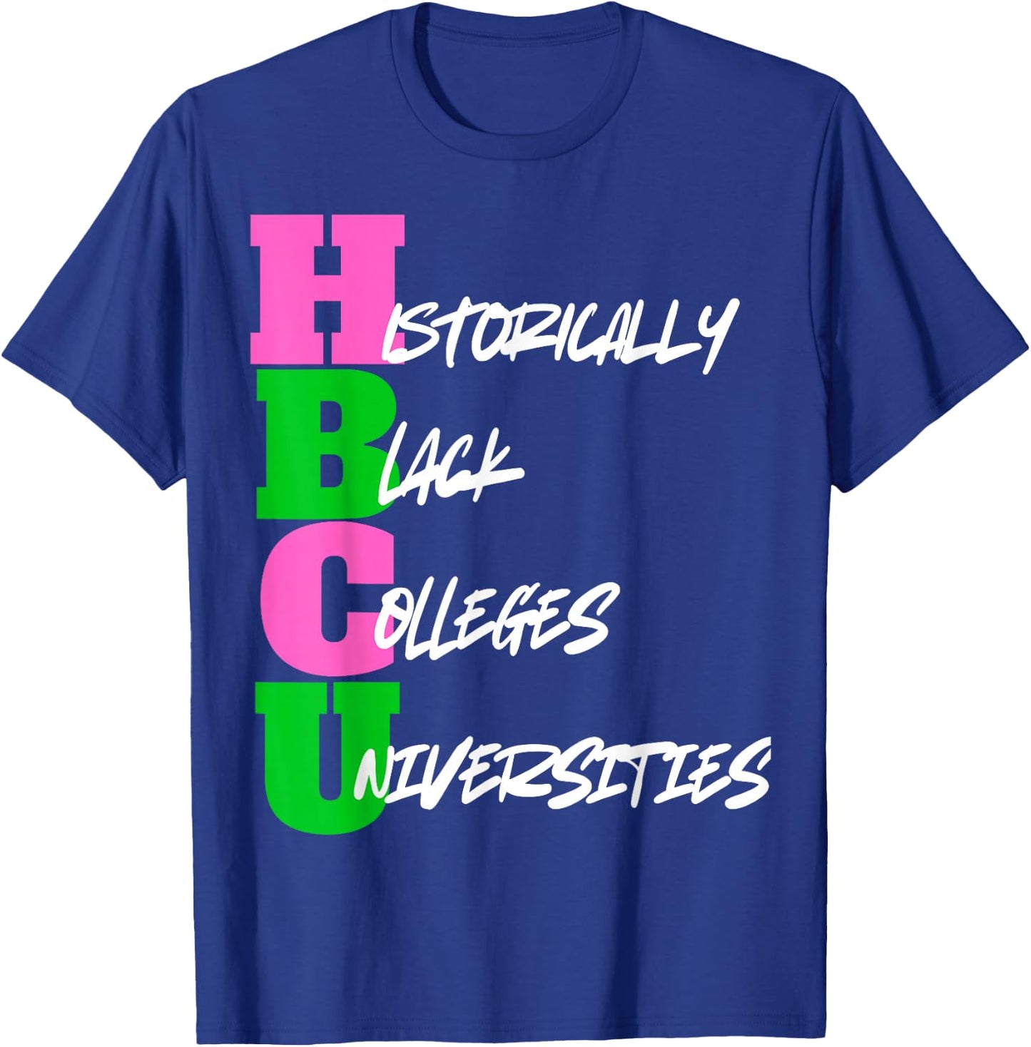 HBCU Pink And Green Historically Black College University T-Shirt - T-Shirt | Royal