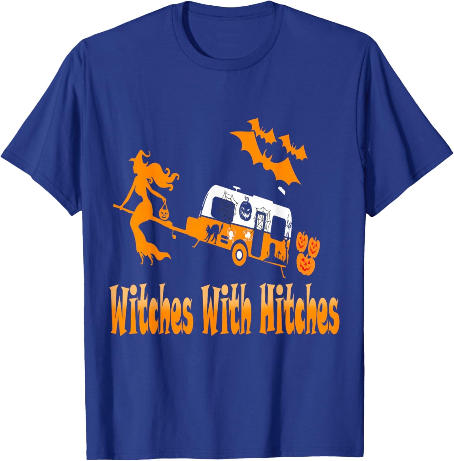 Witches With Hitches Camper RV Camper Camping Halloween T-Shirt - T-Shirt | Royal