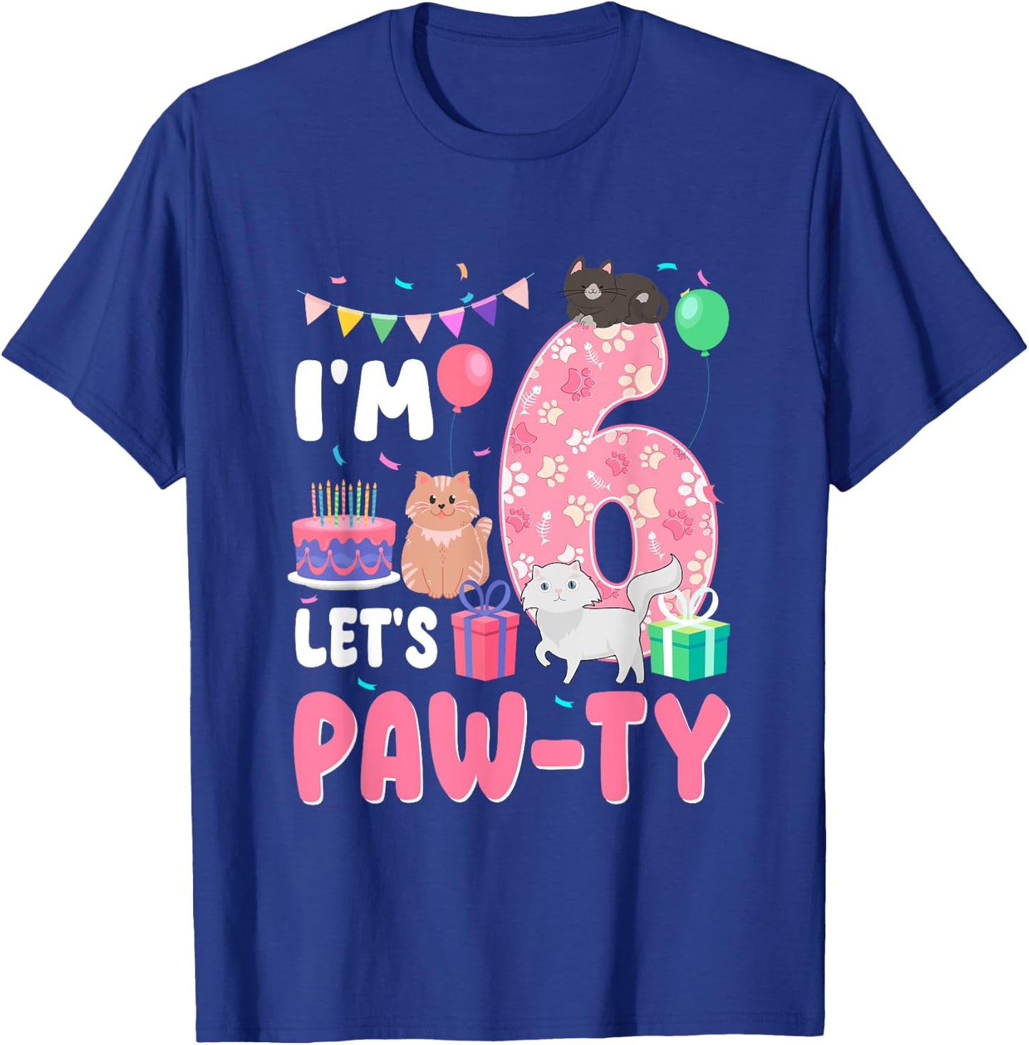I'm 6 Let's Paw-Ty 6th Birthday Cats Lover 6 Year Old T-Shirt - T-Shirt | Royal