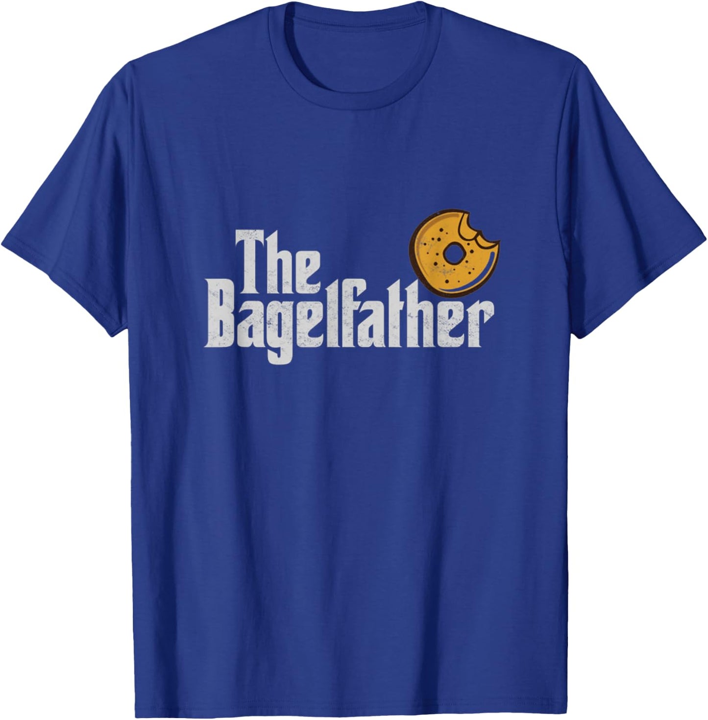 The Bagel Father sesame Bagels Lover Dad Baker Father's Day T-Shirt - T-Shirt | Royal
