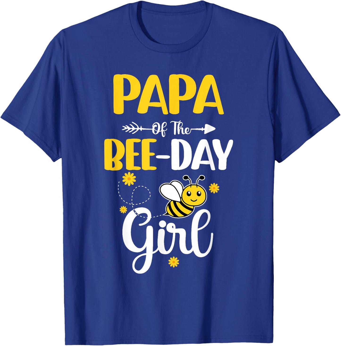 Papa Of The Bee Day Girl Hive Party Matching Birthday T-Shirt - T-Shirt | Royal