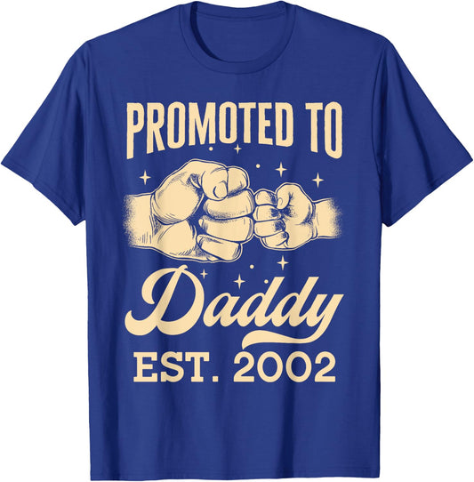 Promoted To Daddy Est. 2002 First Time Dad Father's Day Puns T-Shirt - T-Shirt | Royal