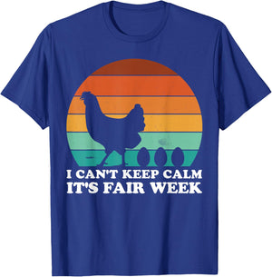 I Can't Keep Calm It's Fair Week Funny Retro Chicken T-Shirt - T-Shirt | Royal