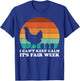 I Can't Keep Calm It's Fair Week Funny Retro Chicken T-Shirt - T-Shirt | Royal