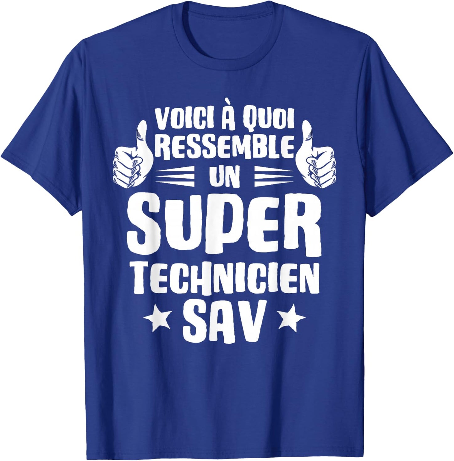 Here's What a Super Technician SAV Looks Like T-Shirt - T-Shirt | Royal