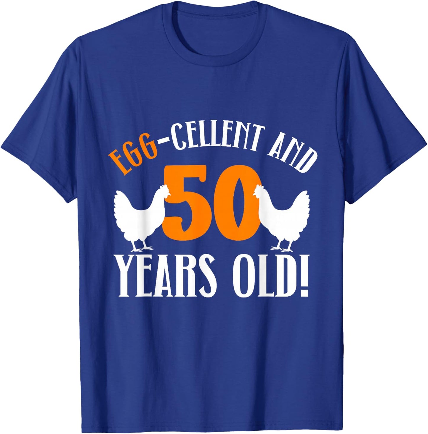 50th Birthday 50 Years Old Chicken Farmer Chicken Lover T-Shirt - T-Shirt | Royal