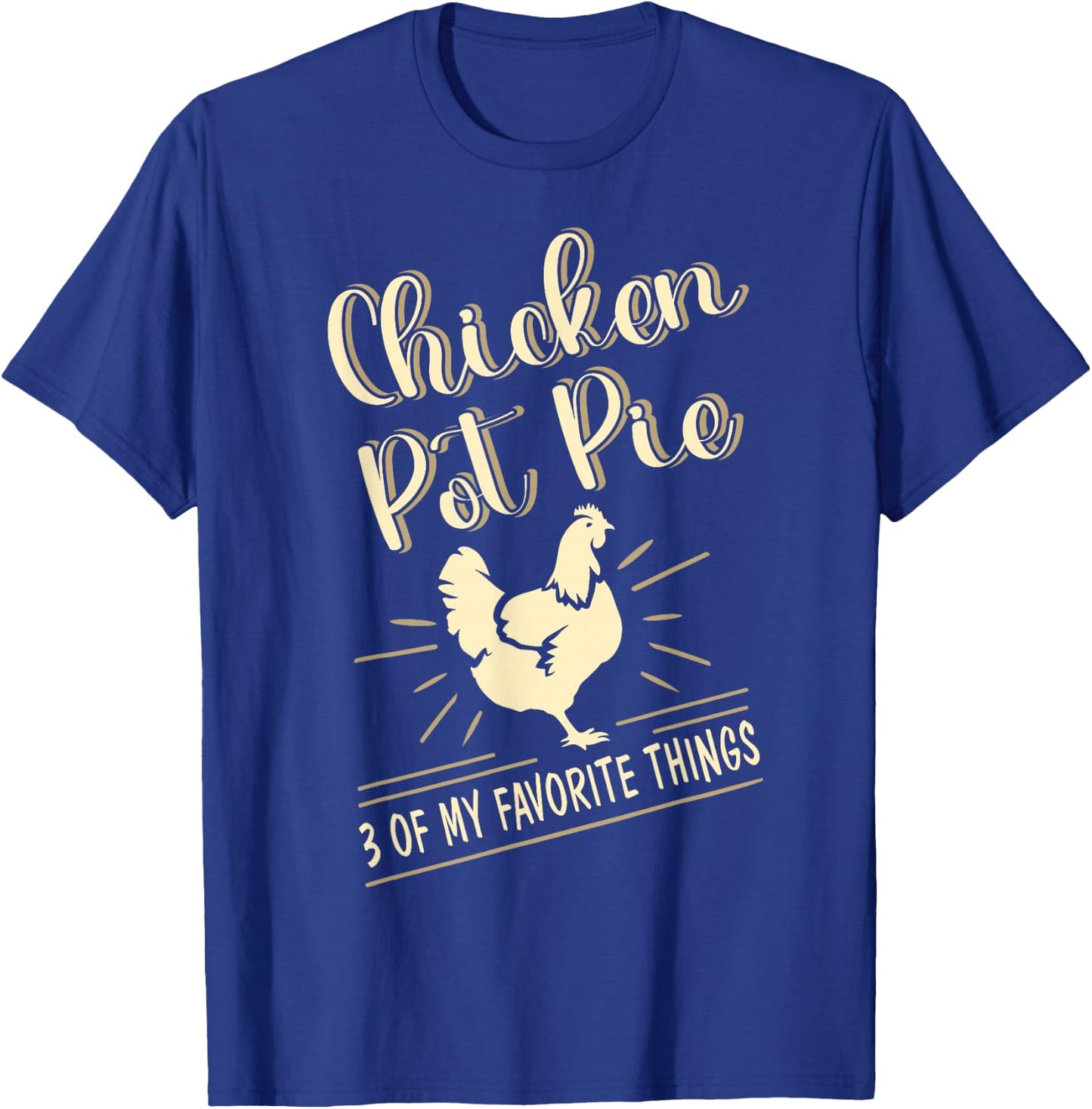 Chicken Pot Pie T-Shirt - T-Shirt | Royal