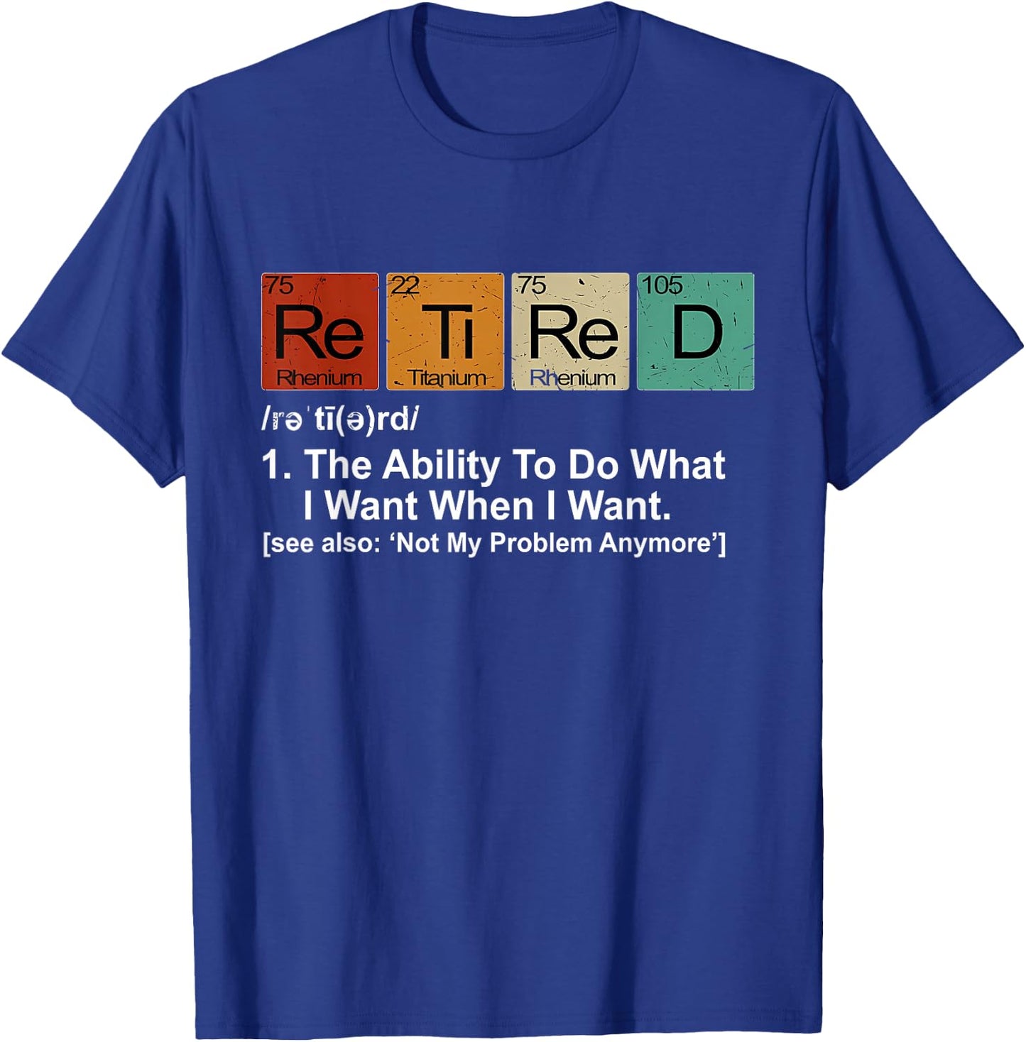 Retired Definition Retirement Definition Men T-Shirt - T-Shirt | Royal
