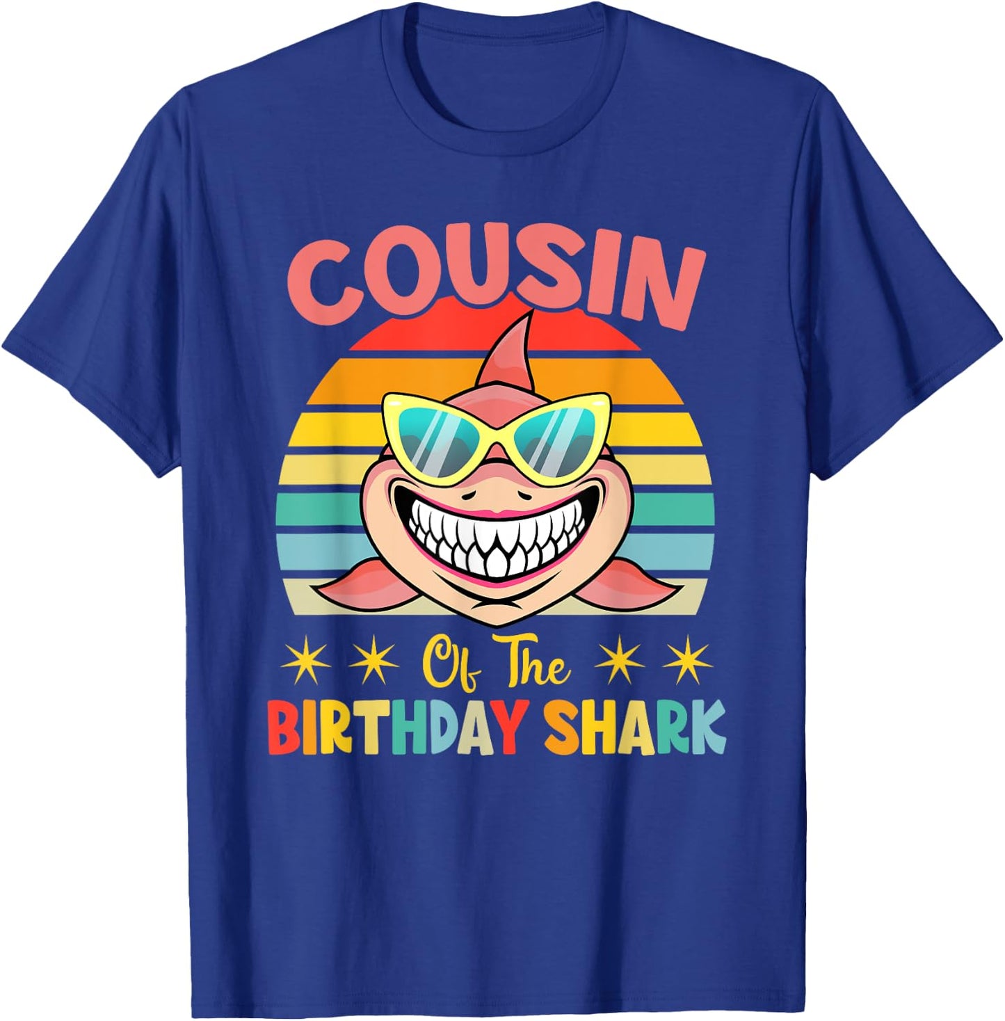 Cousin Of The Shark Birthday Family Matching Birthday Cousin T-Shirt - T-Shirt | Royal
