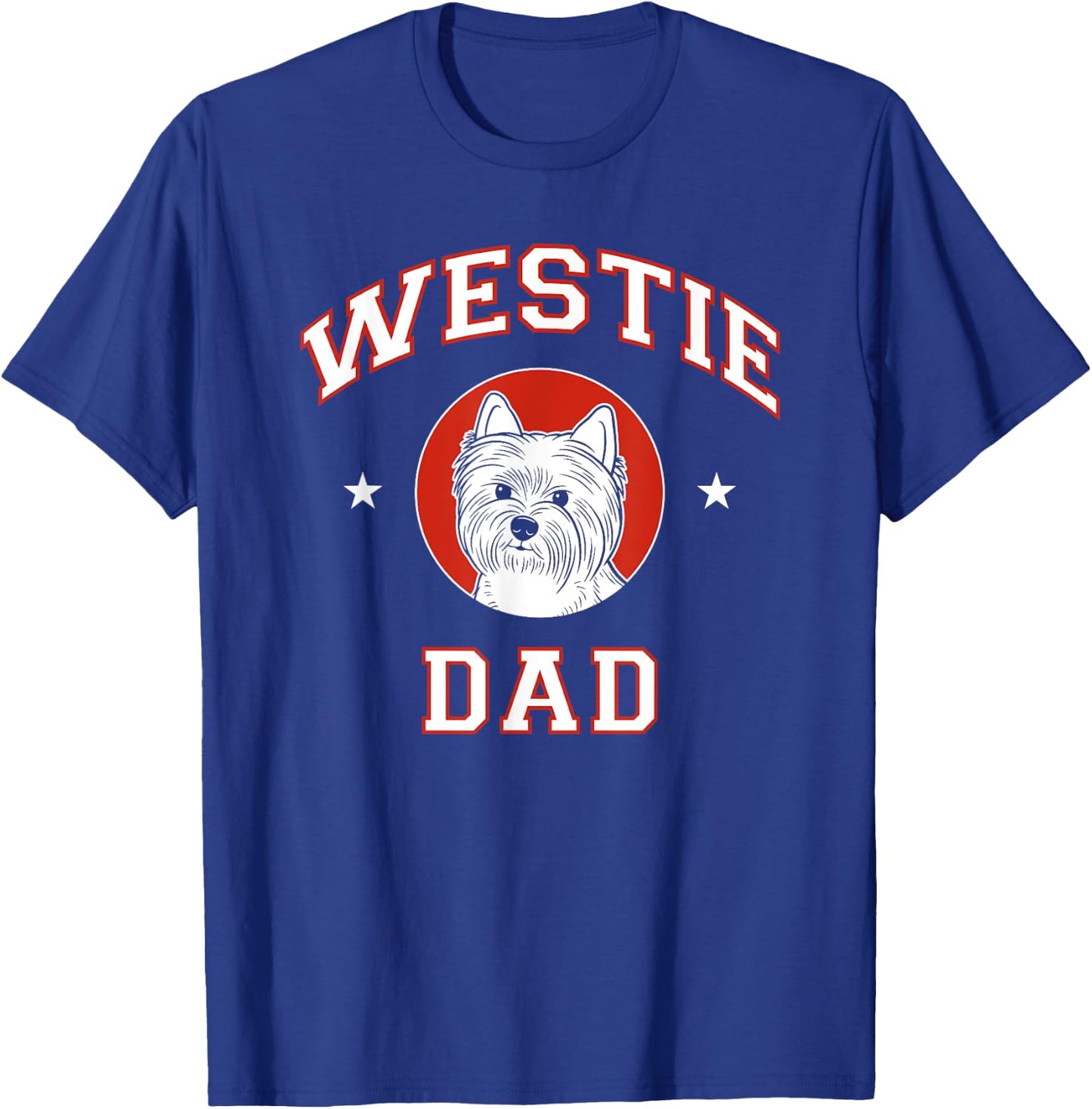 West Highland White Terrier Dad Westie Dog Father Women Girls Kids T-Shirt - T-Shirt | Royal
