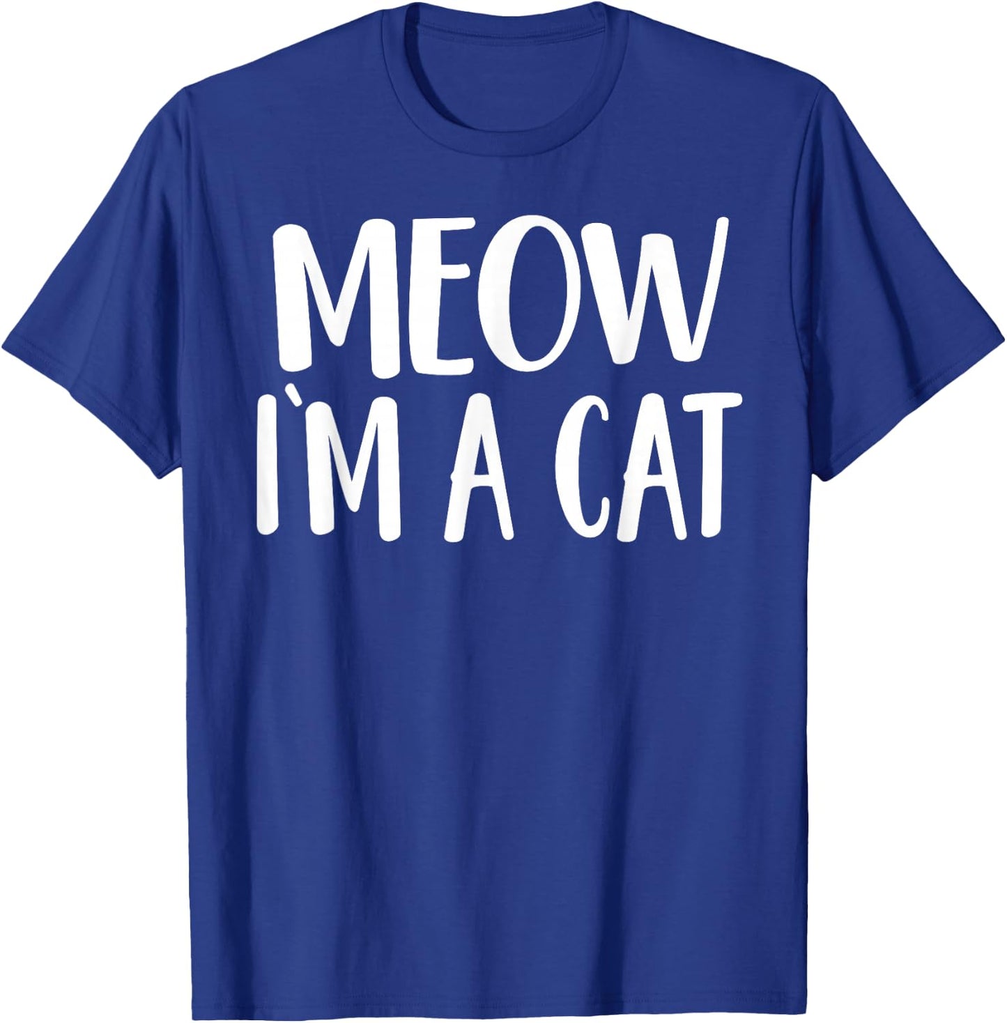 Meow I'm A Cat - Halloween Costume T-Shirt - T-Shirt | Royal