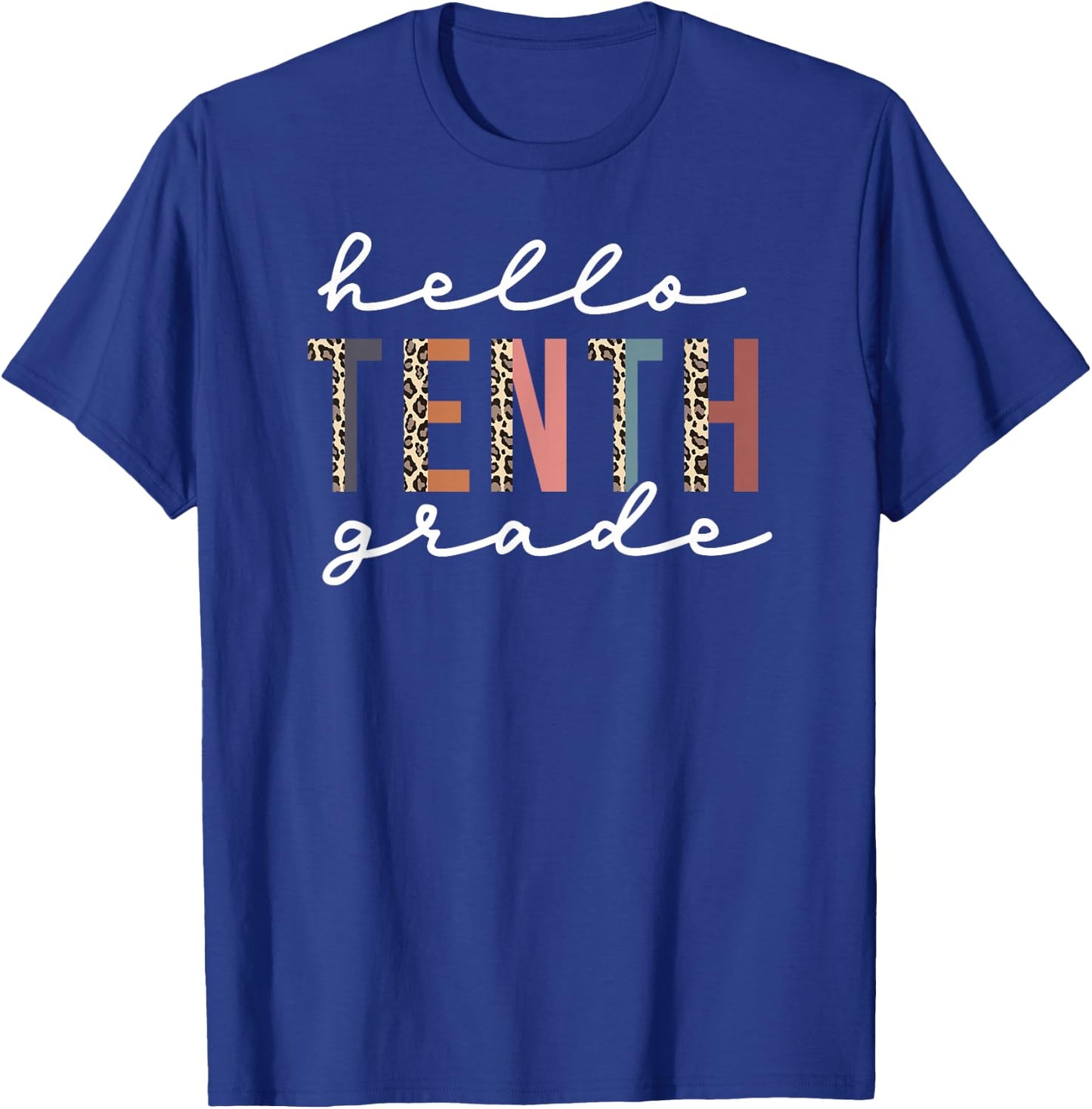 Hello Tenth Grade Leopard Teacher 10th Grade Back to School T-Shirt - T-Shirt | Royal