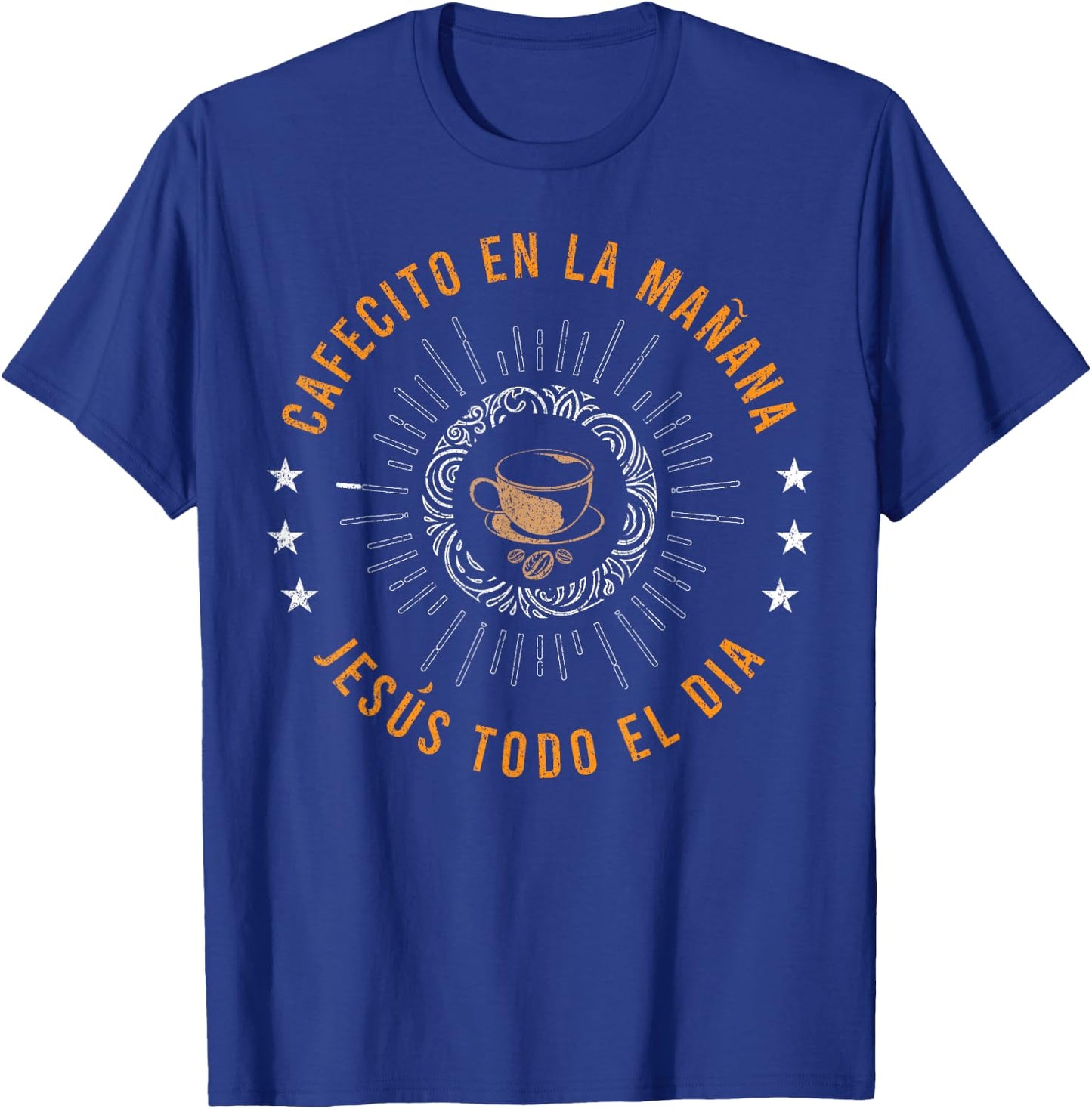 Cafecito En La MaÑana Jesus Todo El Día Prayer Bible Faith T-Shirt - T-Shirt | Royal