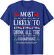 Most Likely To Drink All The Champagne Christmas Funny T-Shirt - T-Shirt | Royal