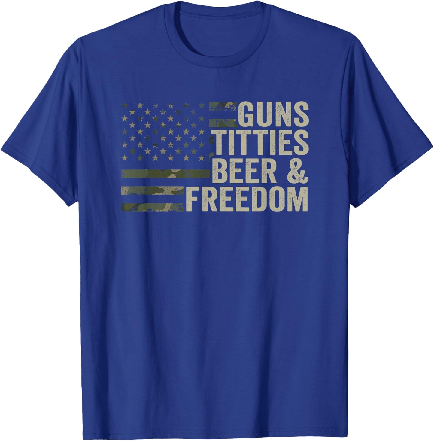 Guns Titties Beer & Freedom - Guns Boobs Drinking Camo Vereinigte Staaten von Amerika T-Shirt - T-Shirt | Royal