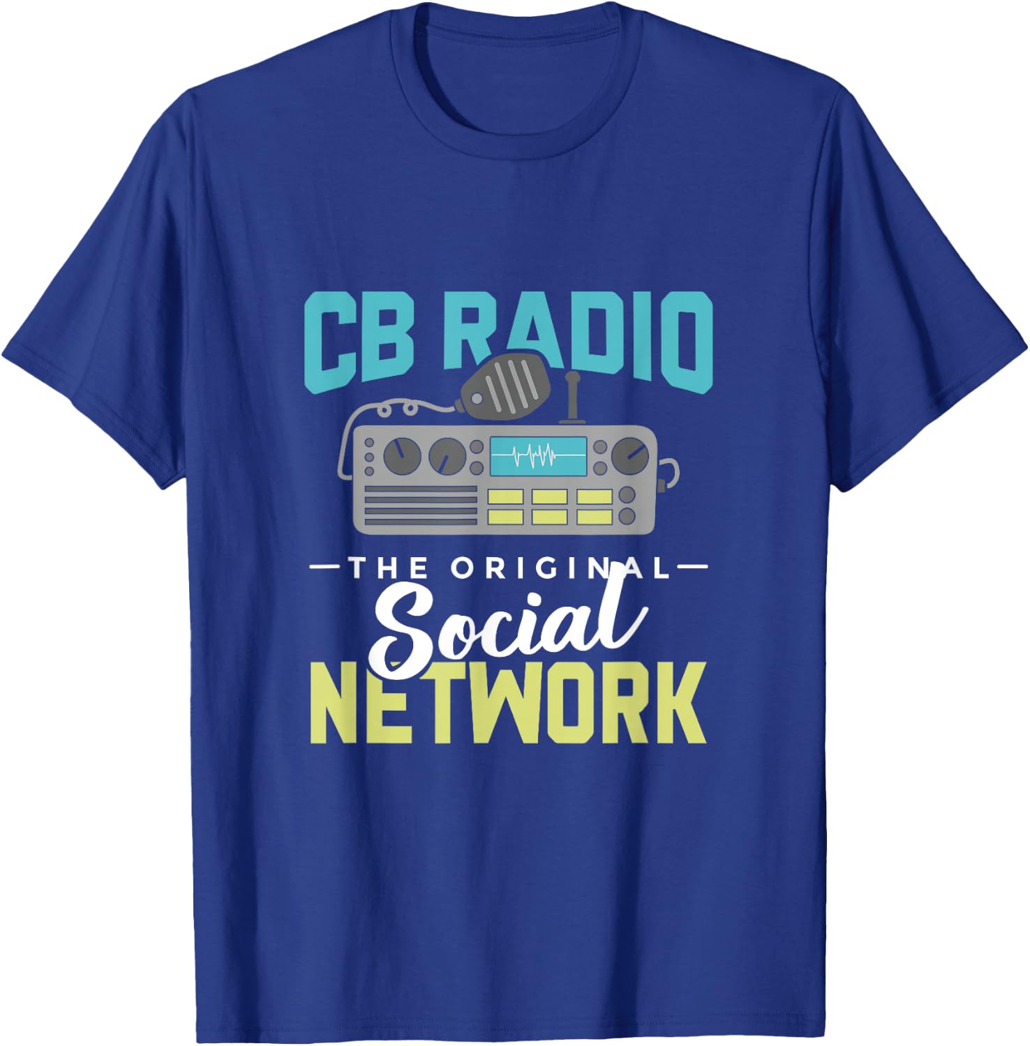 Ham Radio CB Radio System for Communication Technician T-Shirt - T-Shirt | Royal