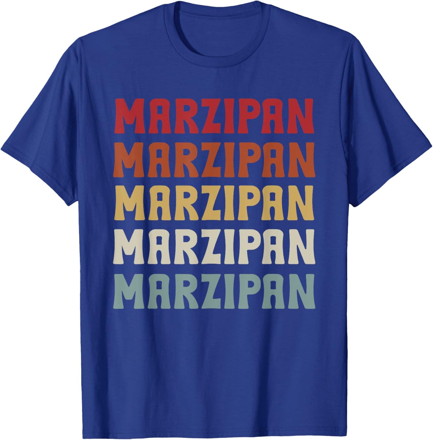 Marzipan Typeset Love Almond Paste Sweet Marzipan Costume T-Shirt - T-Shirt | Royal