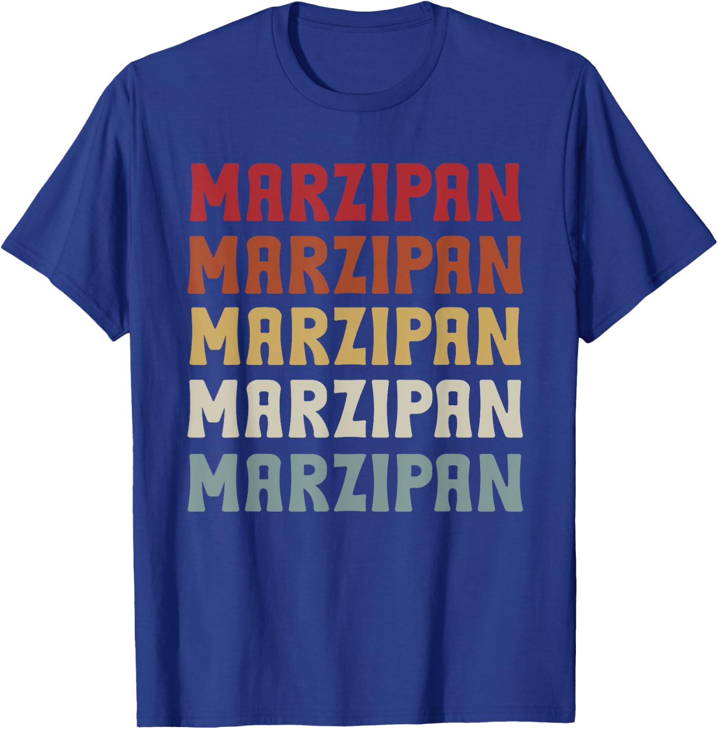 Marzipan Typeset Love Almond Paste Sweet Marzipan Costume T-Shirt - T-Shirt | Royal