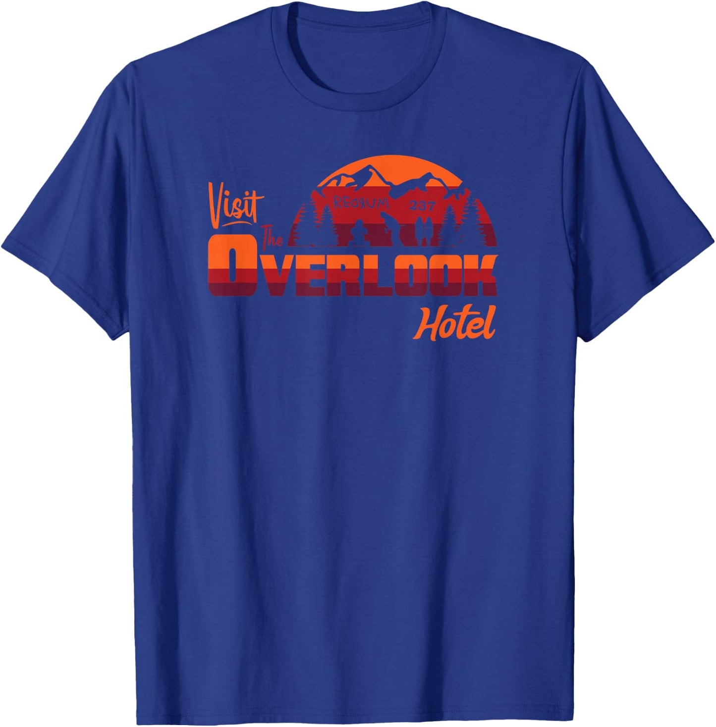 Visit The Overlook Hotel - The Vacation You Deserve T-Shirt - T-Shirt | Royal