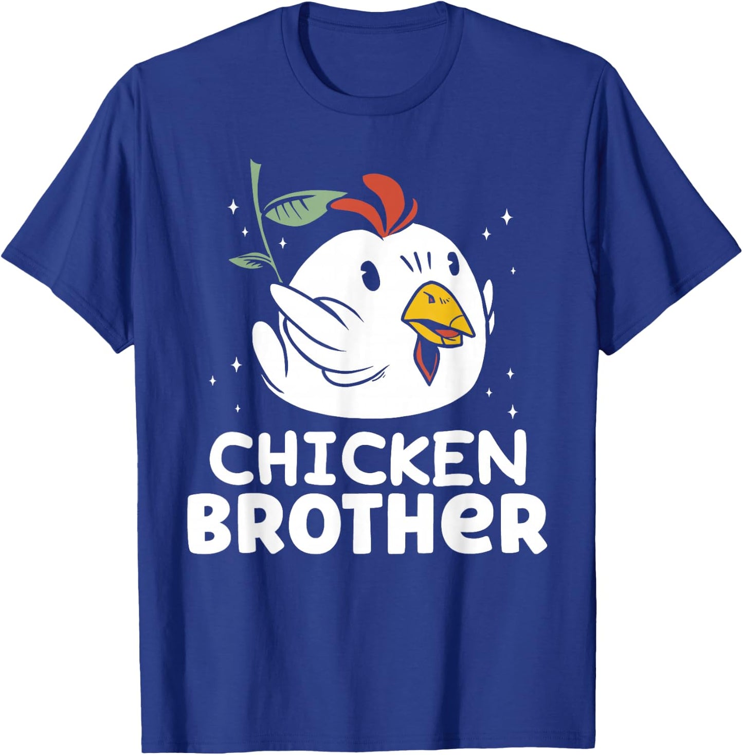 Chicken Brother Chickens Rooster Keeper Poultry Chicken T-Shirt - T-Shirt | Royal