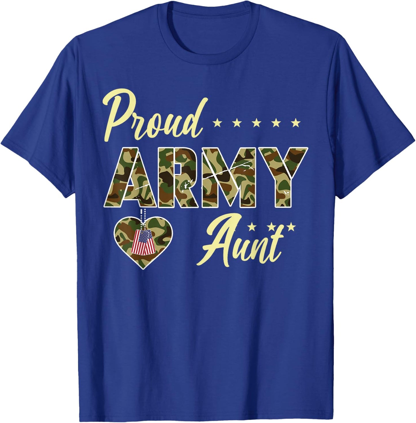 Proud Army Aunt Camouflage Soldier Family Love Military T-Shirt - T-Shirt | Royal