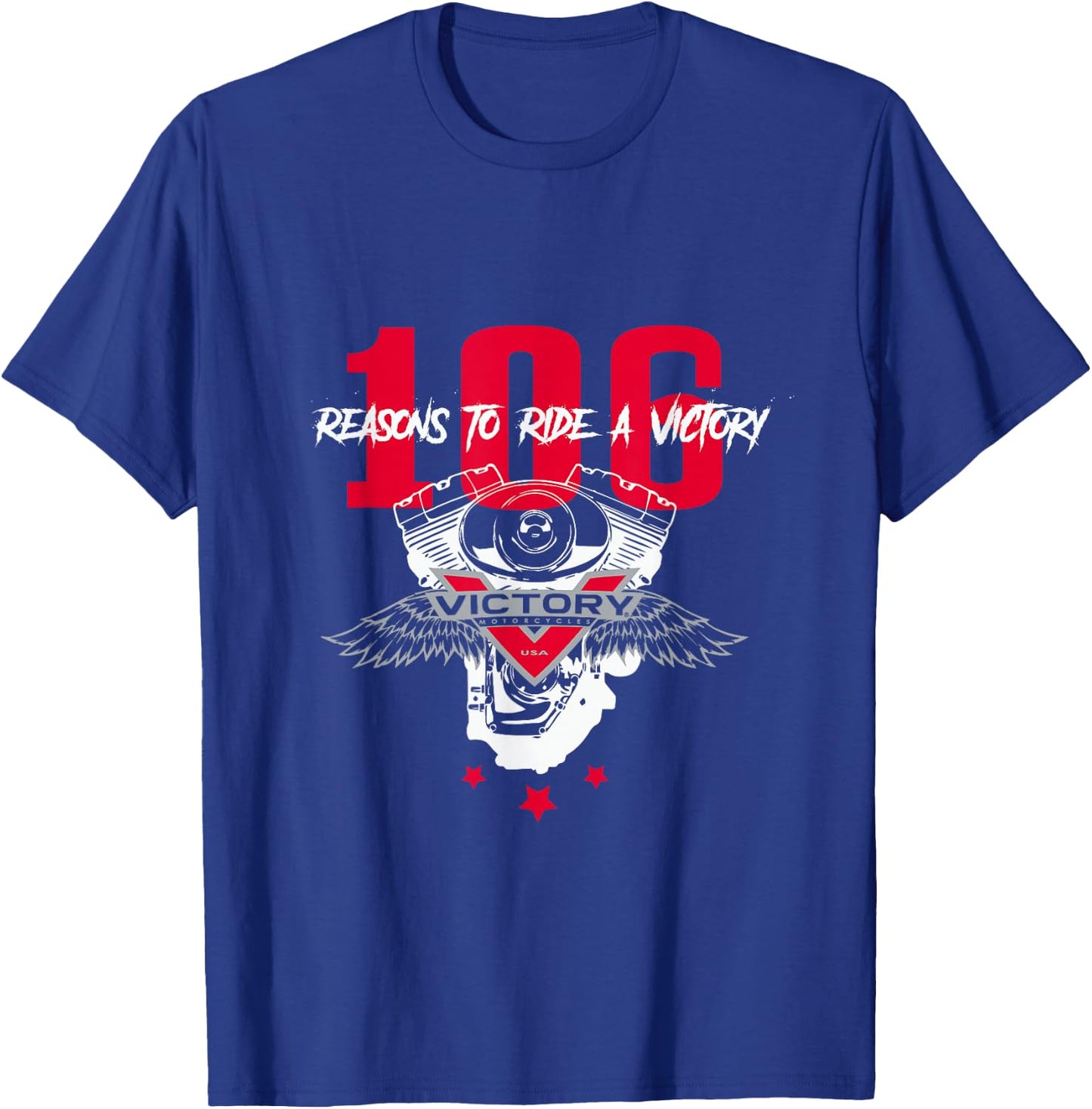 106 Reasons To Ride A Victory T-Shirt - T-Shirt | Royal