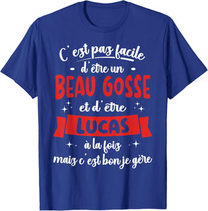 Lucas Gift Humour Birthday Beau Gosse , Black, S T-Shirt - T-Shirt | Royal