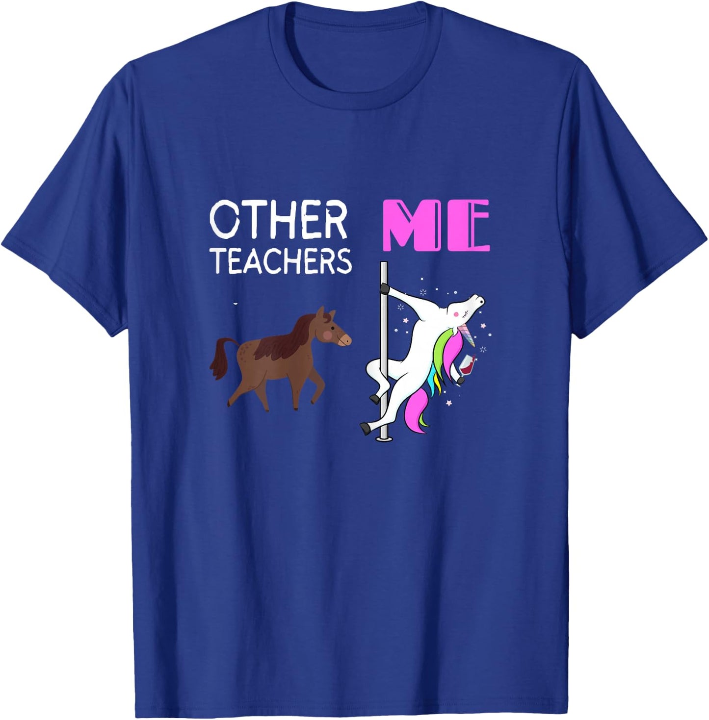 Other Teachers me Unicorn Designs T-Shirt - T-Shirt | Royal