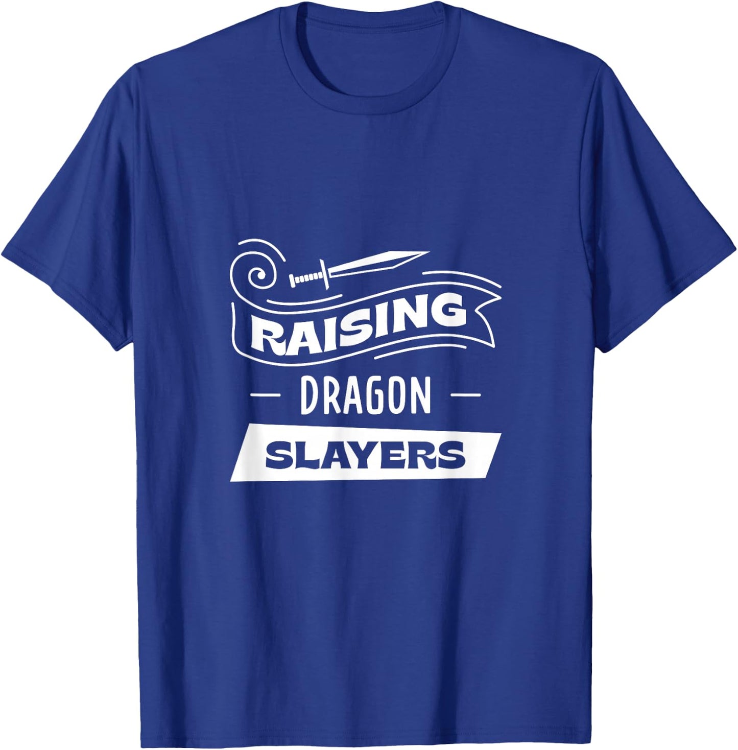 Raising Dragon Slayers - Men and Women T-Shirt - T-Shirt | Royal