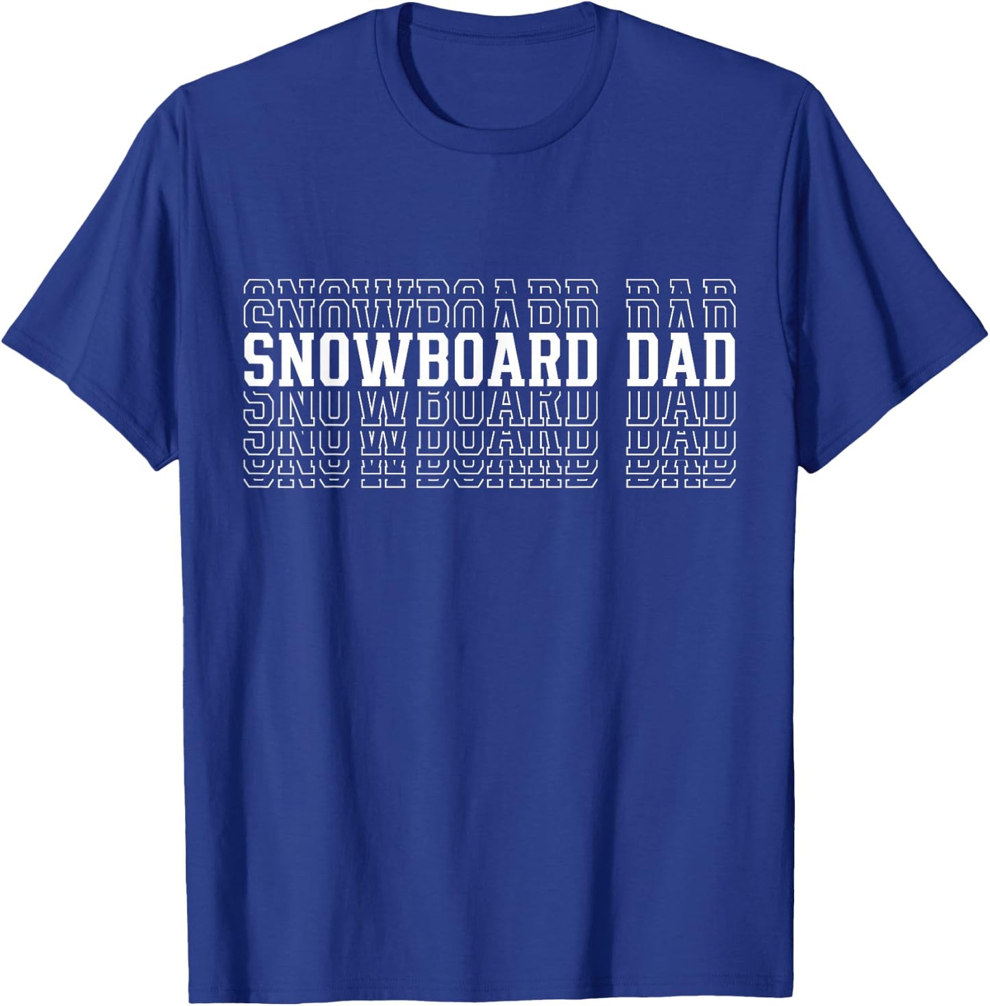 Snowboarding Dad Funny Layered Text Father Coach T-Shirt - T-Shirt | Royal