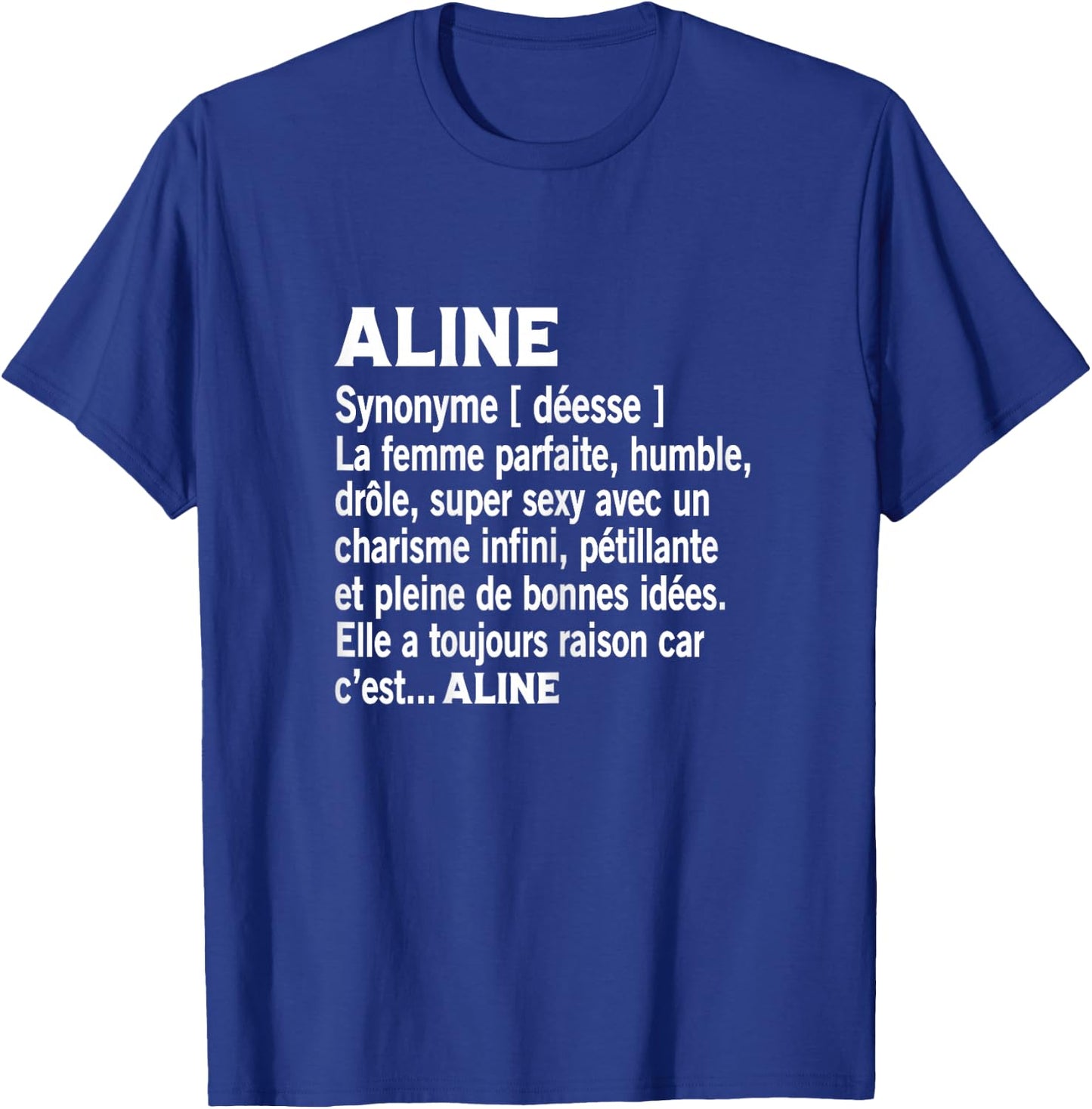 Woman Humor Personalized Gift Name Aline Definition T-Shirt - T-Shirt | Royal