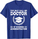 Doctor of Business Administration DBA Graduate DBA Doctorate T-Shirt - T-Shirt | Royal