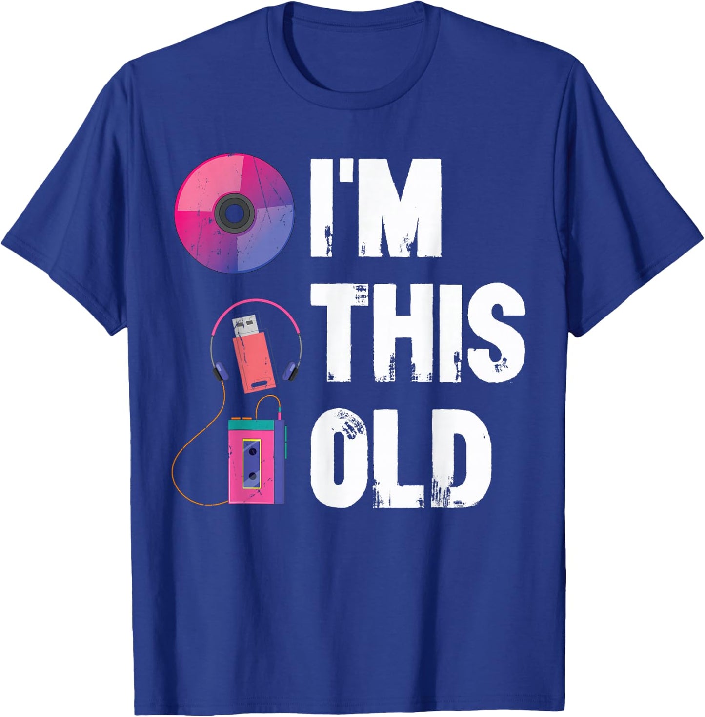 I'm this old 2000's vintage two-thousands retro 00s T-Shirt - T-Shirt | Royal