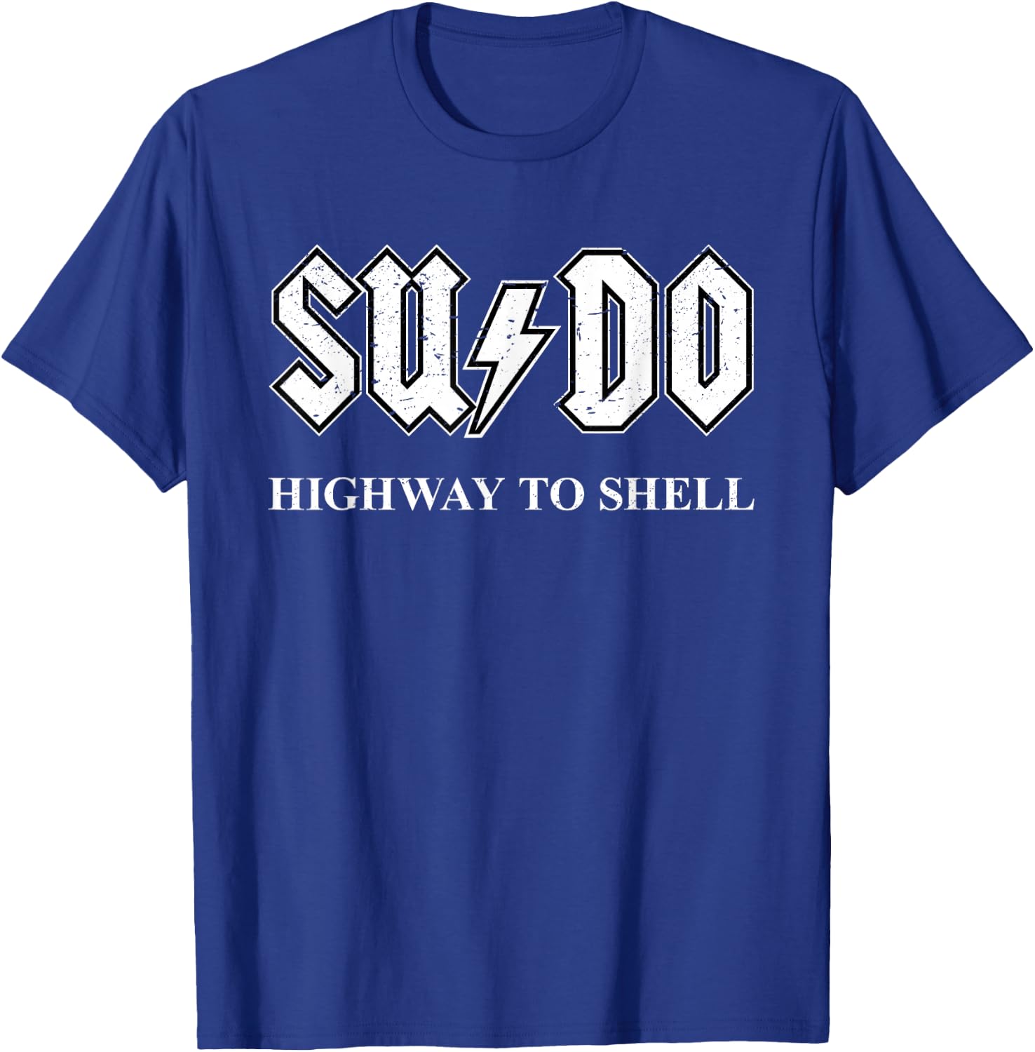 Sudo Highway to Shell - Programmer Linux T-Shirt - T-Shirt | Royal