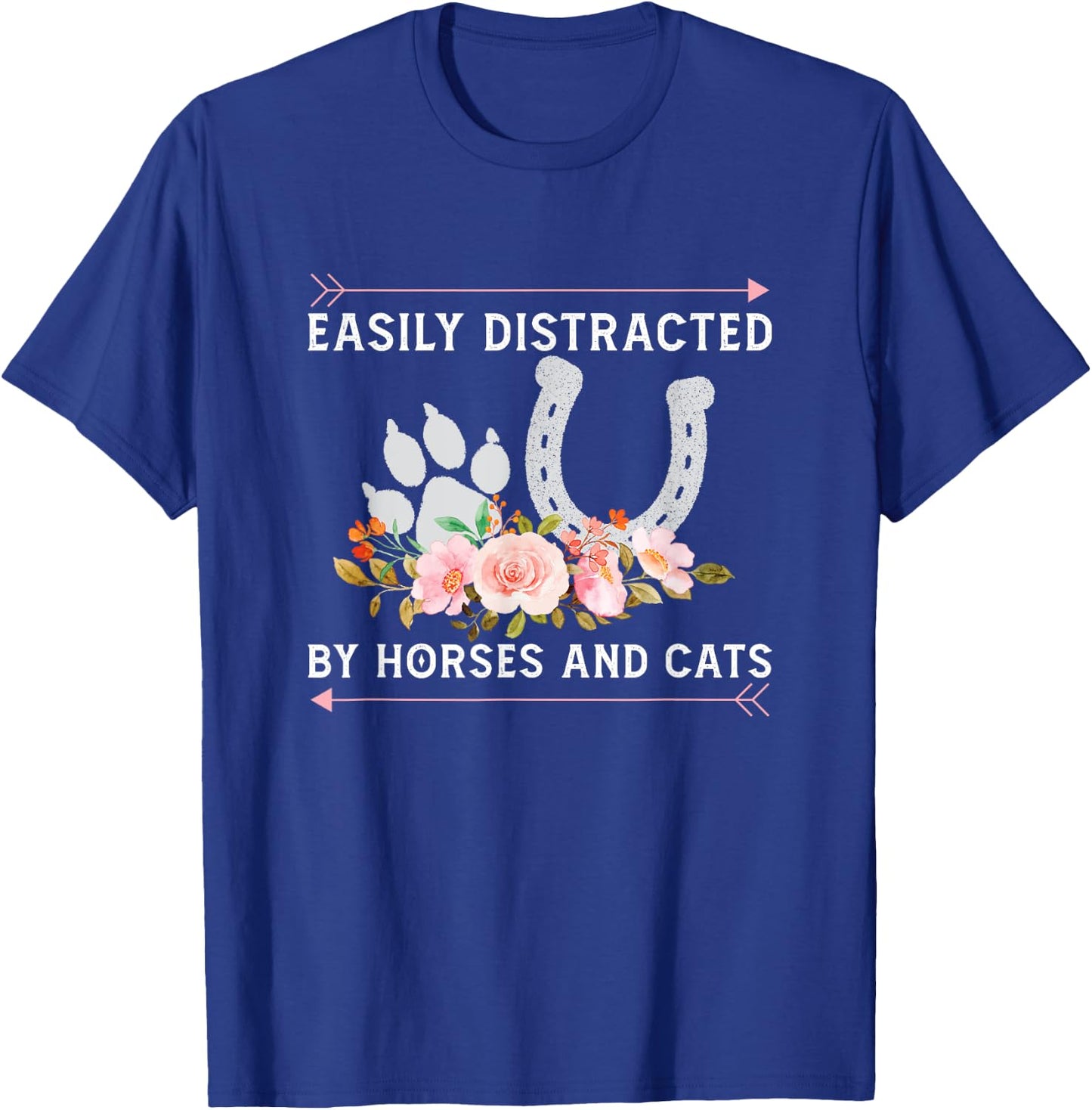Easily Distracted By Horses And Cats Horse Lovers T-Shirt - T-Shirt | Royal