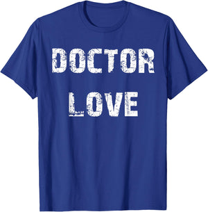 Doctor Love T-Shirt - T-Shirt | Royal